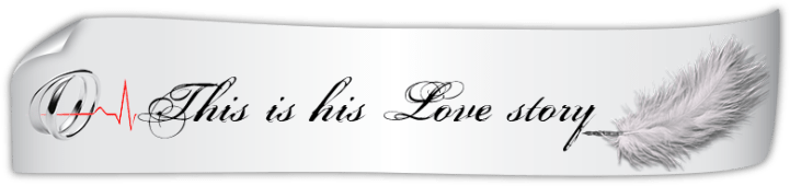 This is his love story